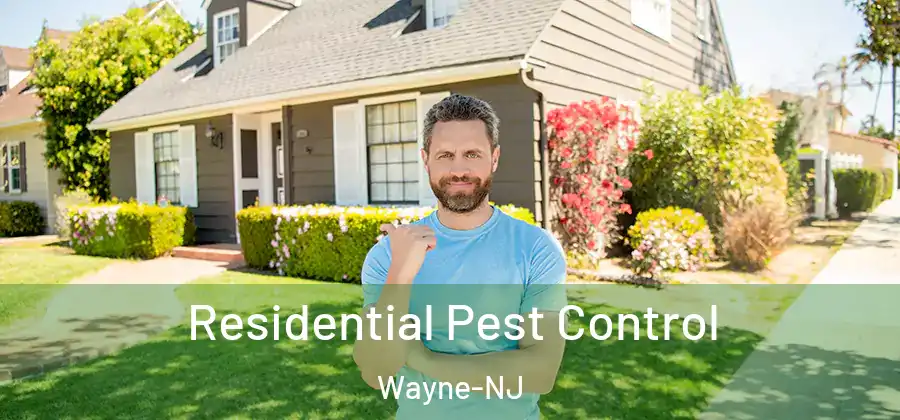 Residential Pest Control Wayne-NJ