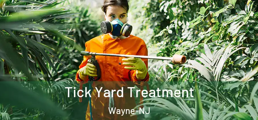 Tick Yard Treatment Wayne-NJ